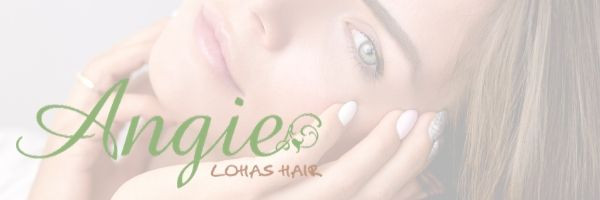 LOHAS hair ANGIE